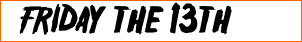 Friday the 13th Font